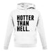 Hotter Than Hell unisex hoodie