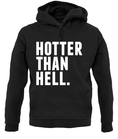 Hotter Than Hell unisex hoodie