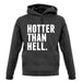 Hotter Than Hell unisex hoodie