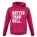 Hotter Than Hell unisex hoodie