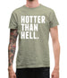 Hotter Than Hell Mens T-Shirt