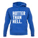 Hotter Than Hell unisex hoodie