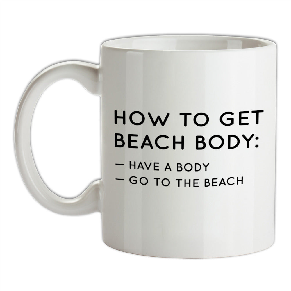 How To Get A Beach Body Ceramic Mug