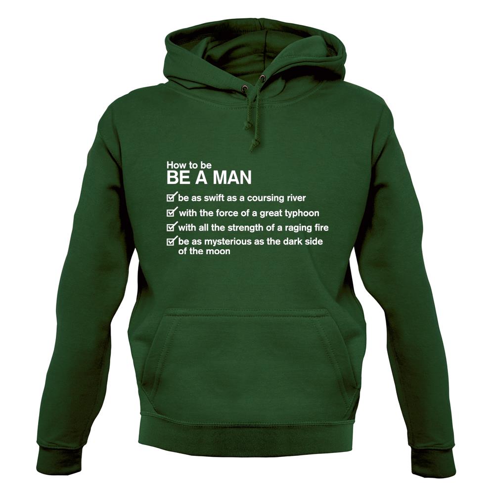 How To Be a Man Unisex Hoodie