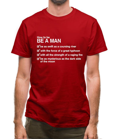 How To Be a Man Mens T-Shirt