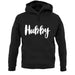 Hubby unisex hoodie