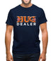 Hug Dealer Mens T-Shirt