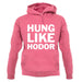 Hung Like Hodor unisex hoodie