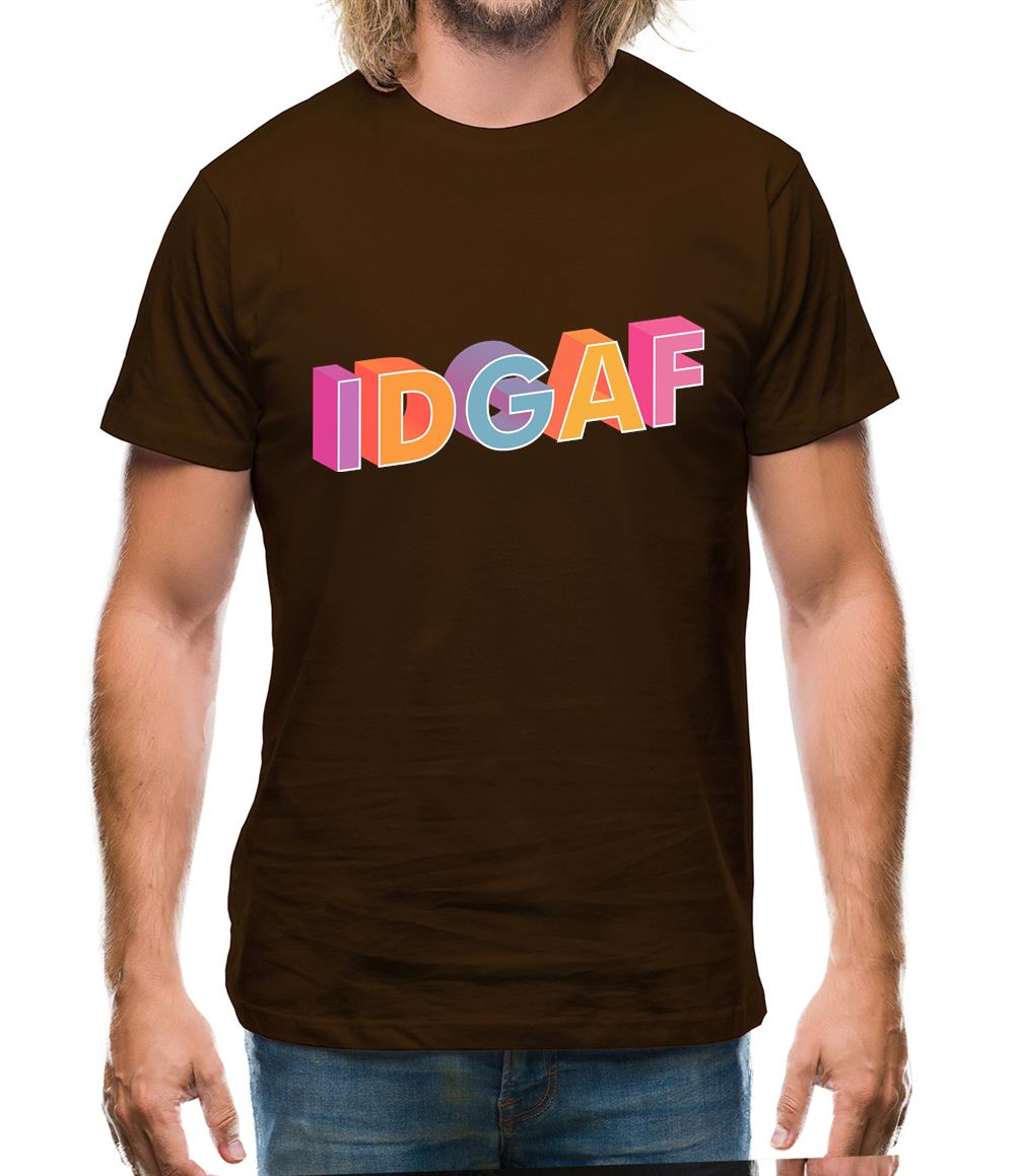 IDGAF Mens T-Shirt
