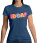 IDGAF Womens T-Shirt