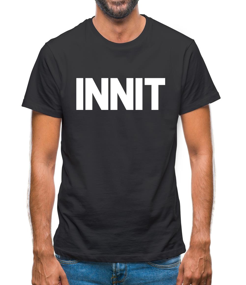 Innit Mens T-Shirt