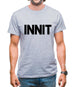 Innit Mens T-Shirt