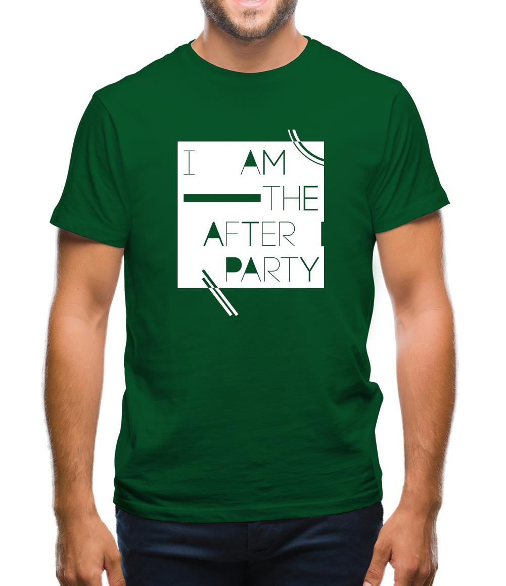 I Am The After Party Mens T-Shirt