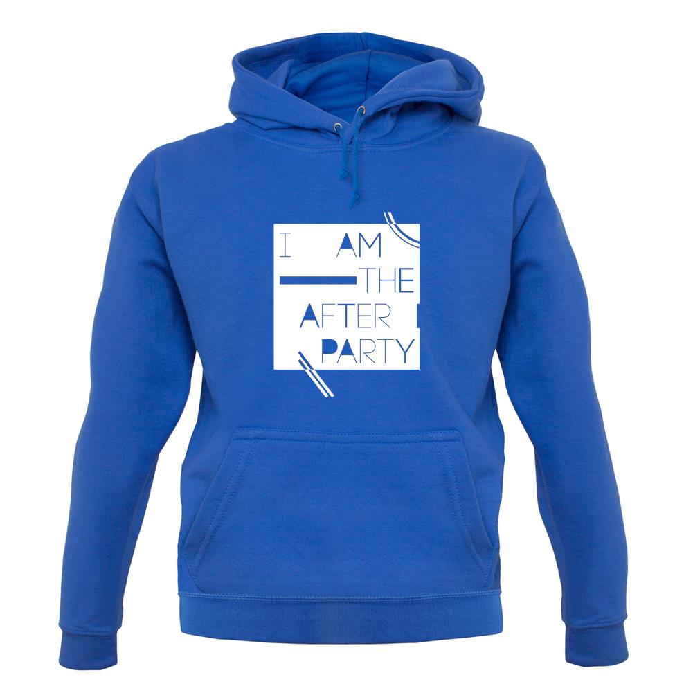 I Am The After Party unisex hoodie