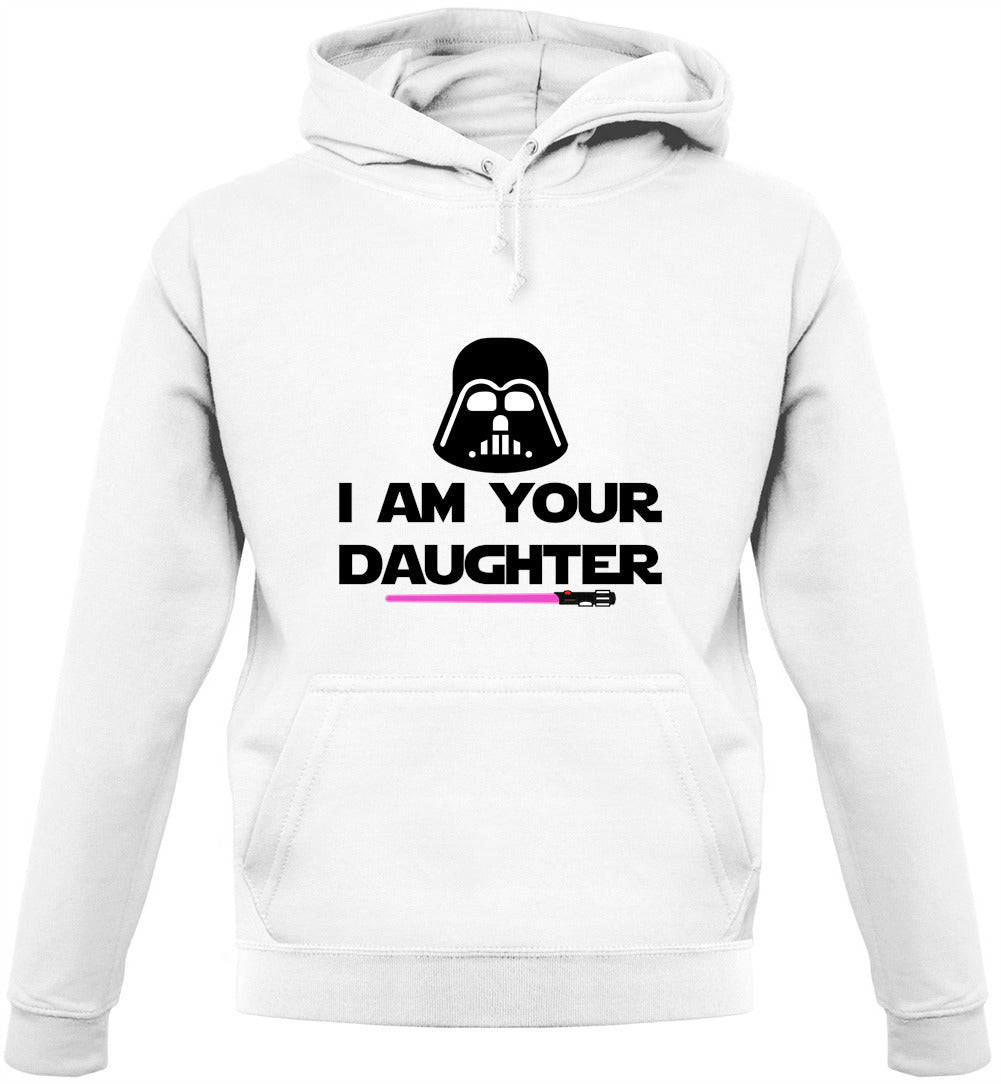 I Am Your Daughter Unisex Hoodie
