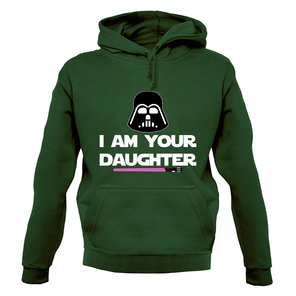 I Am Your Daughter Unisex Hoodie