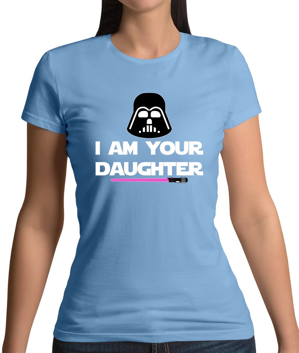 I Am Your Daughter Womens T-Shirt