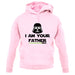 I Am Your Father Unisex Hoodie