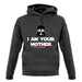 I Am Your Mother DV Unisex Hoodie