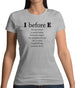 I Before E Womens T-Shirt