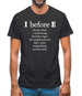 I Before E Mens T-Shirt