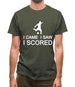 I Came I Saw I Scored Mens T-Shirt