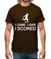 I Came I Saw I Scored Mens T-Shirt