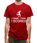 I Came I Saw I Scored Mens T-Shirt