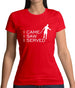 I Came I Saw I Served Womens T-Shirt