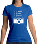 I Came I Saw I Shot Womens T-Shirt