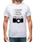 I Came I Saw I Shot Mens T-Shirt