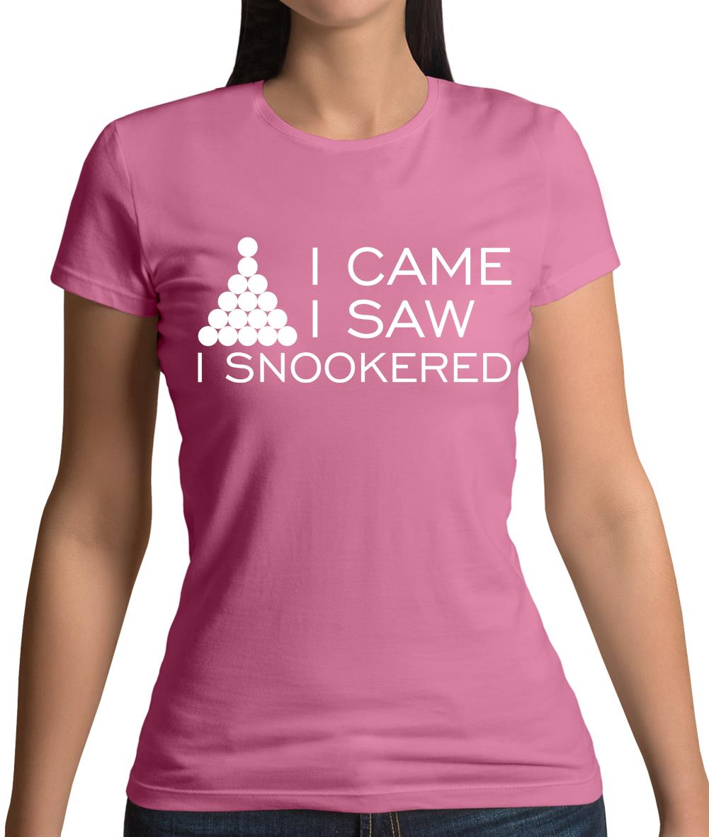 I Came I Saw I Snookered Womens T-Shirt