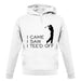 I Came I Saw I Tee'D Off unisex hoodie