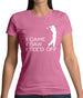 I Came I Saw I Tee'D Off Womens T-Shirt