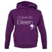 I Came On Eileen unisex hoodie