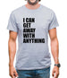 I Can Get Away With Anything Mens T-Shirt