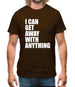 I Can Get Away With Anything Mens T-Shirt