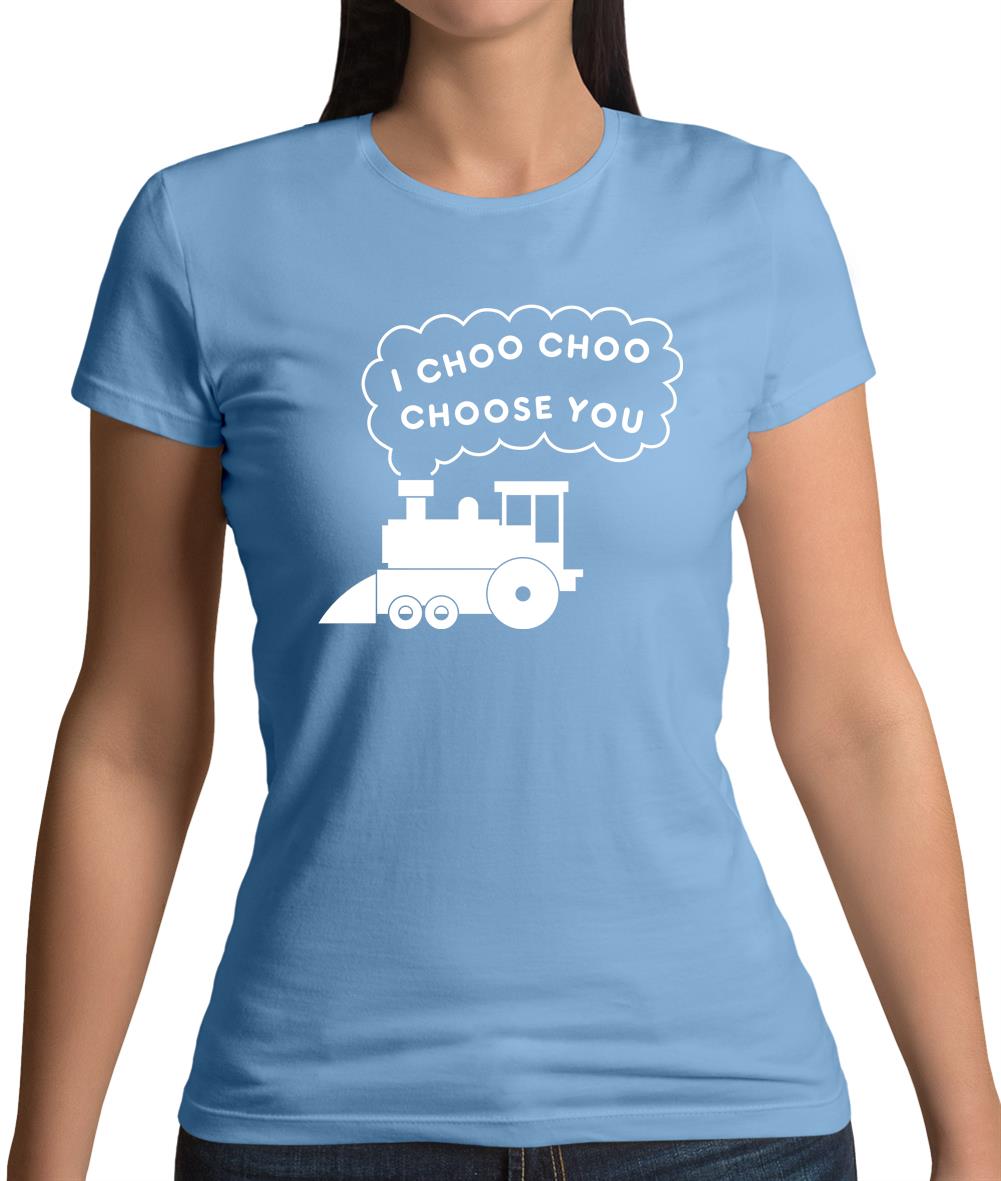 I Choo Choo Choose You Womens T-Shirt