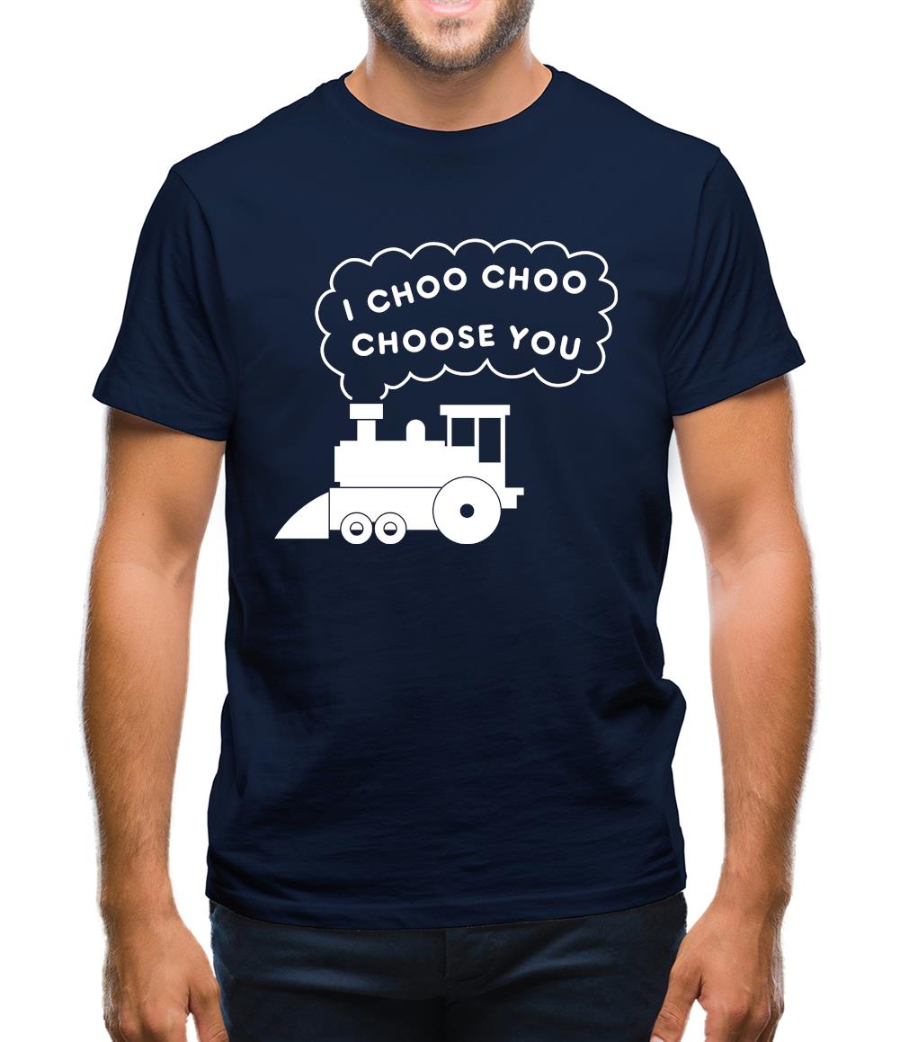 I Choo Choo Choose You Mens T-Shirt