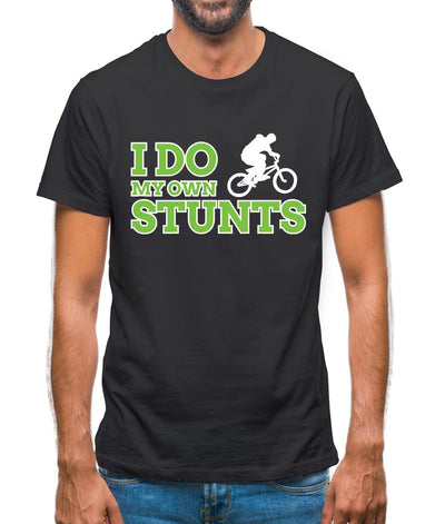 I Do My Own Stunts Bmx Mens T-Shirt