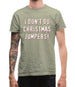 I Don't Do Christmas Jumpers Mens T-Shirt