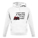 I Don't Need A Tractor To Pull Hoes unisex hoodie