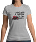 I Don't Need A Tractor To Pull Hoes Womens T-Shirt