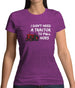 I Don't Need A Tractor To Pull Hoes Womens T-Shirt