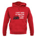 I Don't Need A Tractor To Pull Hoes unisex hoodie