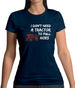 I Don't Need A Tractor To Pull Hoes Womens T-Shirt