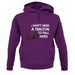 I Don't Need A Tractor To Pull Hoes unisex hoodie