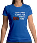 I Don't Need A Tractor To Pull Hoes Womens T-Shirt