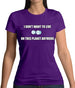 I Don't Want To Live On This Planet Womens T-Shirt