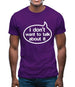 I Don't Want To Talk About It Mens T-Shirt